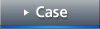 Case